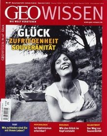 Geo wissen 2011 glück - geo, 47/2011: