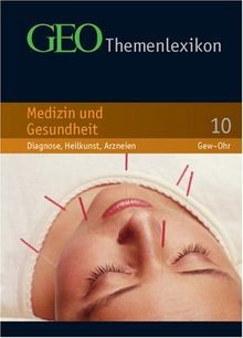 Geo themenlexikon medizin - 10.,