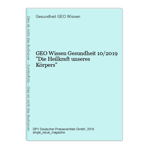 Geo wissen gesundheit 2019 - geo, 10/2019